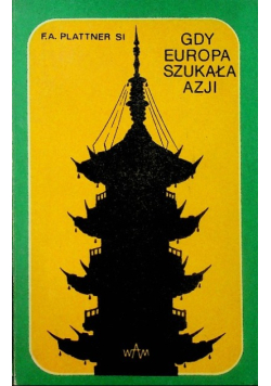 Gdy Europa Szukała Azji