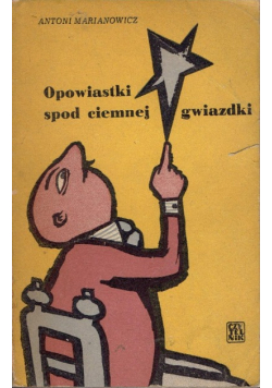 Opowiastki spod ciemnej gwiazdki