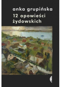 12 opowieści Żydowskich