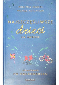 Najszczęśliwsze dzieci na świecie
