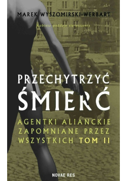 Przechytrzyć śmierć Tom 2