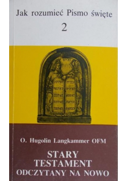 Stary Testament odczytany na nowo