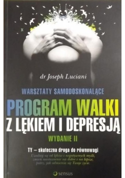 Warsztaty samodoskonalące Program walki z lękiem i depresją
