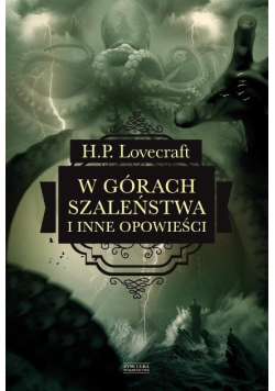 W górach szaleństwa i inne opowieści