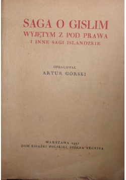 Saga o Gislim wyjętym z pod prawa i inne sagi islandzkie, 1931 r.