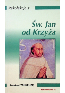 Rekolekcje z Św Jan od Krzyża