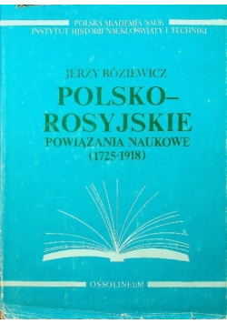 Polsko Rosyjskie Powiązania Naukowe 1725 - 1918