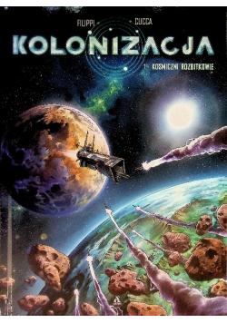 Kolonizacja Tom 1 Kosmiczni rozbitkowie