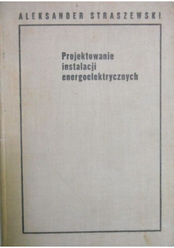 Projektowanie instalacji energoelektrycznych