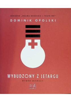 Wybudzony z letargu. Wybór wierszy