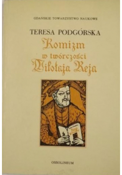 Komizm w twórczości Mikołaja Reja