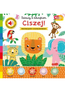 Ciszej! Akademia mądrego dziecka
