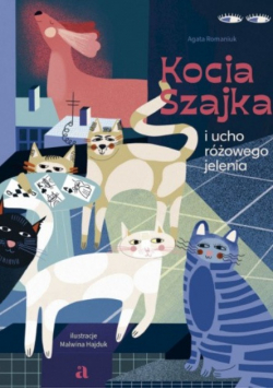 Kocia Szajka i ucho różowego jelenia
