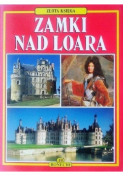Zamki nad Loarą