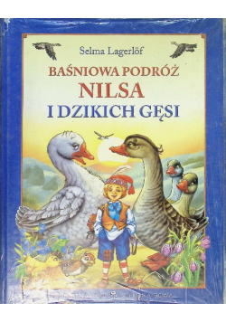 Baśniowa podróż Nilsa i dzikich gęsi