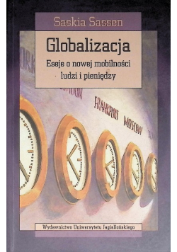 Globalizacja Eseje o nowej mobilności ludzi i pieniędzy