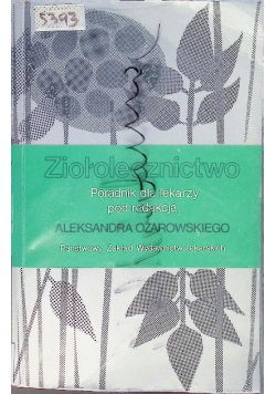 Ziołolecznictwo poradnik dla lekarzy