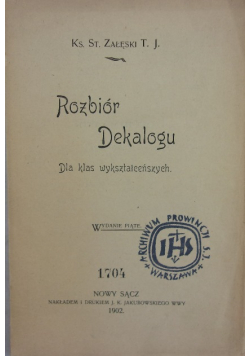 Rozbiór Dekalogu, 1902r.