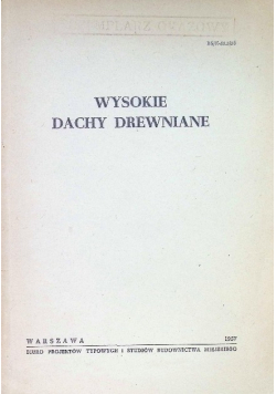 Wysokie dachy drewniane