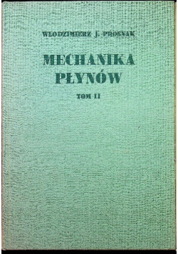 Mechanika płynów Tom II