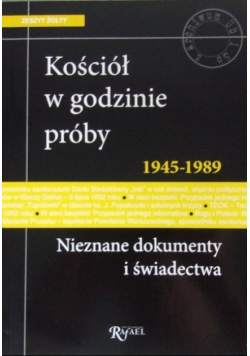 Kościół w godzinie próby 1945 - 1989