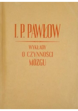 Wykłady o czynności mózgu