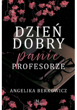 Dzień dobry, Panie Profesorze