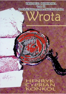 Wrota - Trylogia Pomorska Tom II
