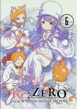 Re: Zero. Życie w innym świecie od zera Tom 6