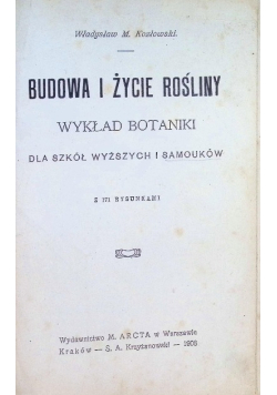 Budowa i życie rośliny, 1908 r.