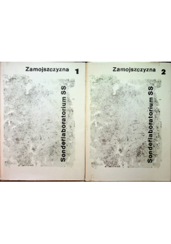 Sonderlaboratorium SS Zamojszczyzna  Tom 1 i 2
