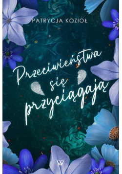 Przeciwieństwa się przyciągają
