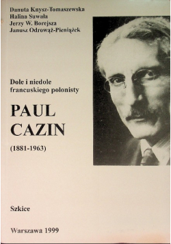 Dole i niedole francuskiego polonisty Paul Cazin