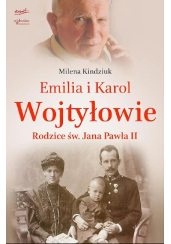 Milena Kindziuk Rodzice św Jana Pawła II