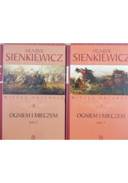 Ogniem i mieczem, Tom I i II