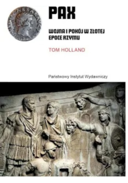 Pax wojna i pokój w złotej epoce Rzymu