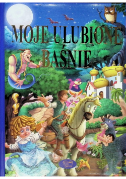 Moje ulubione baśnie