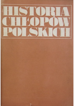 Historia chłopów polskich Tom 2