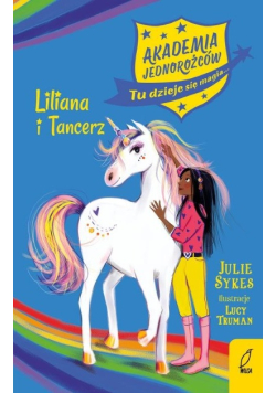 Akademia Jednorożców Liliana i Tancerz Tom 5