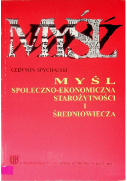 Myśl społeczno - ekonomiczna starożytności i średniowiecza