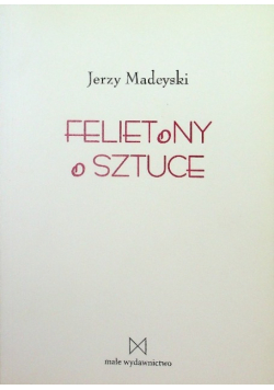 Felietony o sztuce