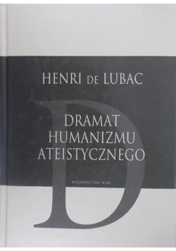 Dramat humanizmu ateistycznego