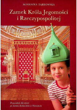 Zamek Króla Jegomości i Rzeczypospolitej