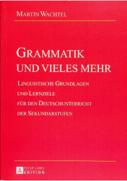 Grammatik und vieles mehr