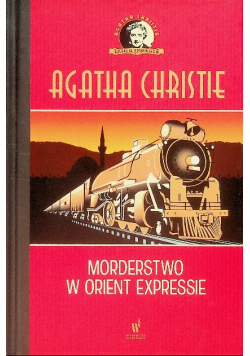 Kolekcja kryminałów Tom 1 Morderstwo w Orient Expressie