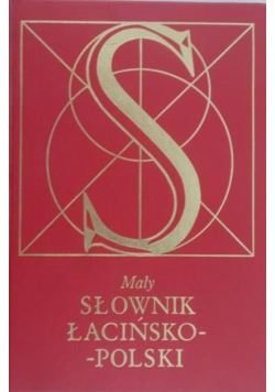 Mały słownik łacińsko - polski