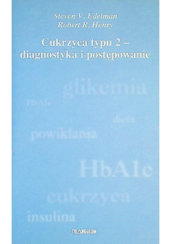 Cukrzyca typu 2 - diagnostyka i postępowanie