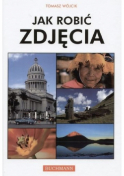 Jak robić zdjęcia