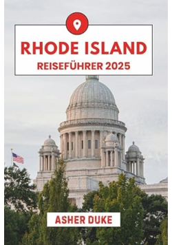 Rhode Island Reisefuhrer 2025