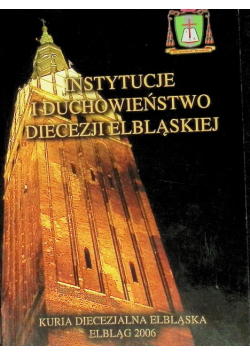 Instytucje i duchowieństwo Diecezji Elbląskiej